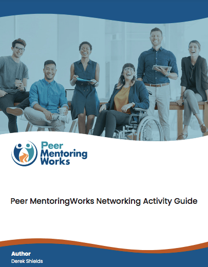 Cover of the Peer MentoringWorks Networking Activity Guide